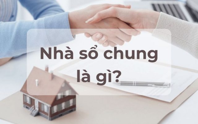 Nhà sổ chung là gì? Thông tin cần biết khi mua nhà sổ chung