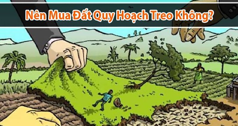 Có nên mua đất quy hoạch treo? đất này có sổ đỏ không?